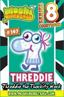 Moshi Series 8: Threddie