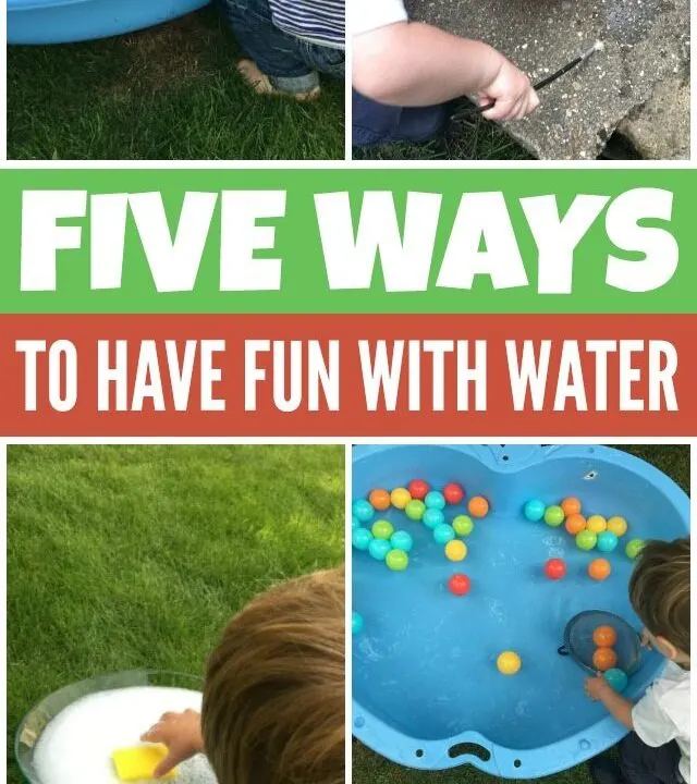 Five ways to have fun with water play for kids.