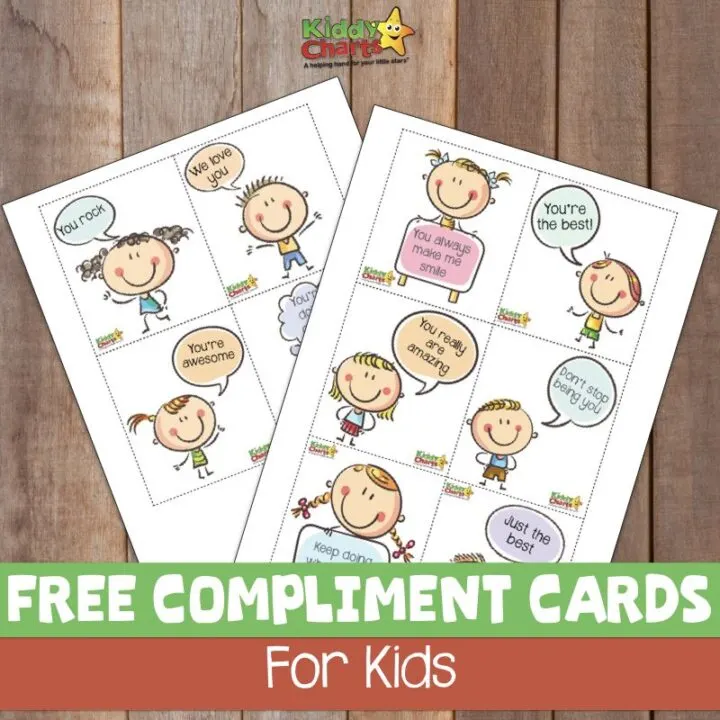 This image is promoting the use of free compliment cards for kids to encourage and uplift them.