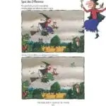 In this image, two pictures of the witch from the book "Room on the Broom" are shown and the reader is asked to find ten differences between them.
