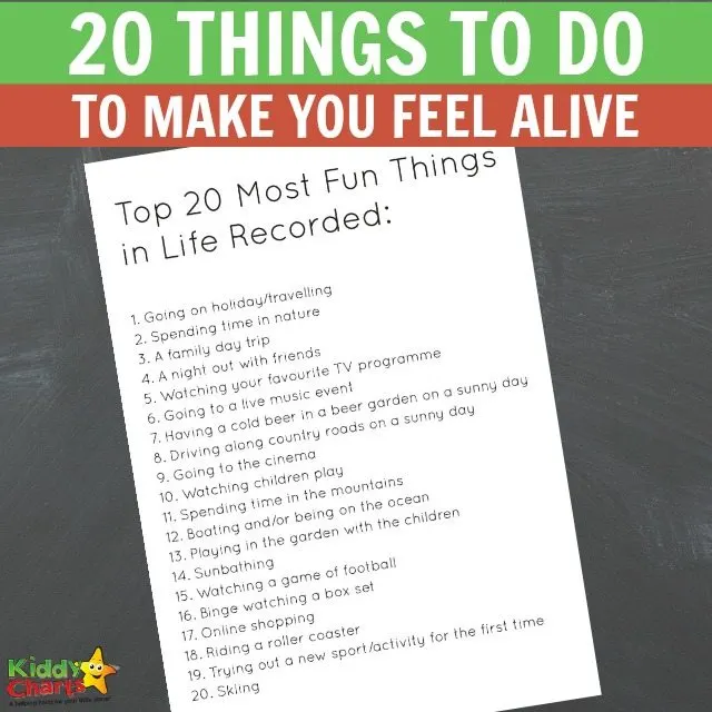 Things to do to make you feel alive
