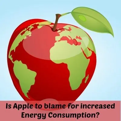 Energy Consumption: Apple to blame?