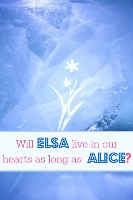Frozen in a pehnomenon - but will it live in our hearts as long as a Alice...what do YOU think?